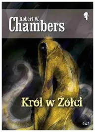 krol-w-zolci-r-w-chambers
