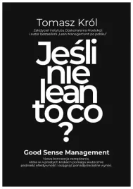 jesli-nie-lean-to-co-tomasz-krol