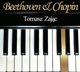beethoven-and-chopin-tomasz-zajac-cd