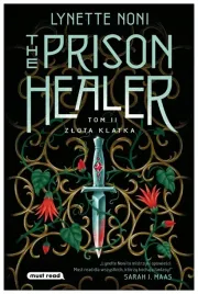 zlota-klatka-the-prison-healer-tom-2-lynette-noni