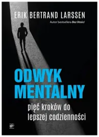 odwyk-mentalny-piec-krokow-do-lepszej-codziennosci