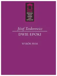 dwie-epoki-biblioteka-klasyki-polskiej-teodorowicz