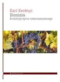 dionizos-archetyp-zycia-niezniszczalnego