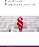 biorac-prawa-powaznie-ronald-dworkin-stan-nowy