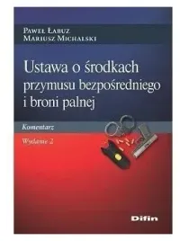 ustawa-o-srodkach-przymusu-bezposr-i-broni-palnej