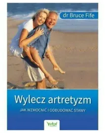 wylecz-artretyzm-jak-wzmocnic-i-odbudowac-stawy