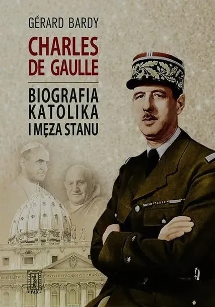 charles-de-gaulle-gerard-bardy-wydawnictwo-instytut-wydawniczy-pax