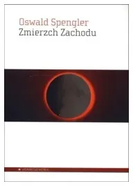 zmierzch-zachodu-oswald-spengler
