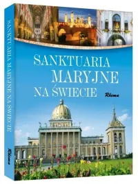 sanktuaria-maryjne-na-swiecie