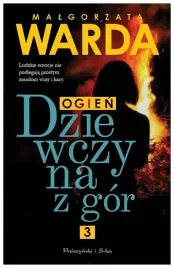 ogien-dziewczyna-z-gor-tom-3-malgorzata-warda