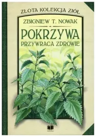 pokrzywa-przywraca-zdrowie-tom-1-zbigniew-t-nowak