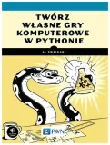 tworz-wlasne-gry-komputerowe-w-pythonie-sweigart