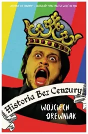 historia-bez-cenzury-1-wojciech-drewniak