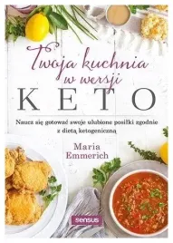 twoja-kuchnia-w-wersji-keto-maria-emmerich