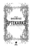 aptekarka-magda-skubisz-stan-nowy