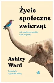 zycie-spoleczne-zwierzat-ashley-ward