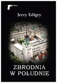 zbrodnia-w-poludnie-jerzy-edigey