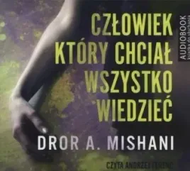 czlowiek-ktory-chcial-wszystko-wiedziec