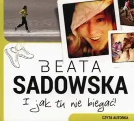 i-jak-tu-nie-biegac-cd-mp3-beata-sadowska