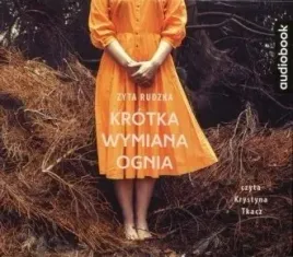 krotka-wymiana-ognia-zyta-rudzka-audiobook-mp3-cd