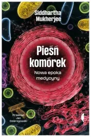 piesn-komorek-nowa-epoka-medycyny-s-mukherjee