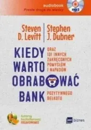 kiedy-warto-obrabowac-bank-oraz-131-innych-zakreconych-pomyslow-i-napadow-p