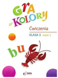 gra-w-kolory-sp-3-zeszyt-cwiczen-cz-1-praca