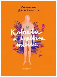 kobieta-w-wielkim-miescie-katarzyna-olubinska