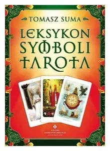 Leksykon symboli Tarota Tomasz Suma