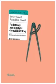 podstawy-apologetyki-chrzescijanskiej-peter-kreeft