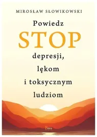 powiedz-stop-depresji-lekom-i-toksycznym-ludziom