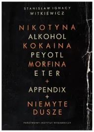 nikotyna-alkohol-kokaina-peyotl-morfina-witkiewicz
