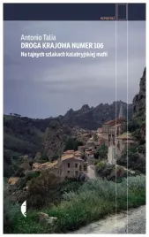droga-krajowa-numer-106-reportaz-antonio-talia