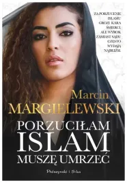 porzucilam-islam-musze-umrzec-marcin-margielewski