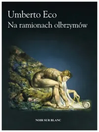 na-ramionach-olbrzymow-umberto-eco