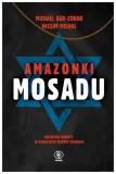 michael-bar-zohar-amazonki-mosadu