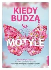 kiedy-budza-sie-motyle-a-lingas-loniewska