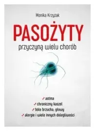 pasozyty-przyczyna-wielu-chorob-monika-krzyzak