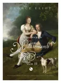 miasteczko-middlemarch-tom-2-george-eliot