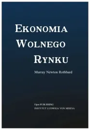 ekonomia-wolnego-rynku-murray-newton-rothbard