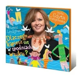 lindgren-dlaczego-kapiesz-sie-w-spodniach-wujku
