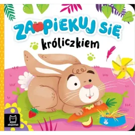 ksiazeczka-zaopiekuj-sie-kroliczkiem-aksjomat