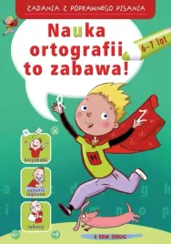 nauka-ortografii-to-zabawa-zadania-z-poprawnego-pisania