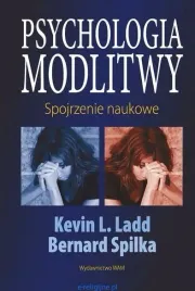 psychologia-modlitwy-spojrzenie-naukowe-ladd-spilka-nowa-unikat