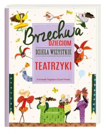 brzechwa-dzieciom-dziela-wszystkie-teatrzyki