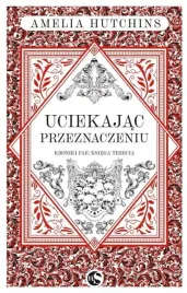uciekajac-przeznaczeniu-amelia-hutchins