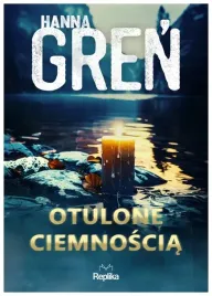 otulone-ciemnoscia-tom-3-hanna-gren