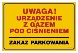 uwaga-urzadzenie-z-gazem-pod-cisnieniem-zakaz-parkowania-tablica-400-x-300
