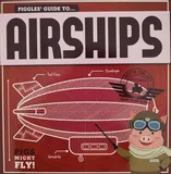 piggles-guide-to-airships