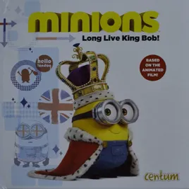 minions-long-live-king-bob-hardback